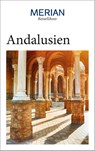 MERIAN Reiseführer Andalusien - Pablo Santiago Chiquero ; Isabel Gónzález Alegría ; Nina Wacker ; Dorothea Wuhrer - 9783834230904