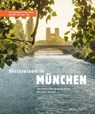 Weltreisen in München - 55 fantastische Orte direkt vor der Tür - Gundi Herget ; Jens van Rooij - 9783834233431
