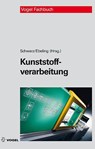 Kunststoffverarbeitung - Otto Schwarz ; Friedrich-Wolfhard Ebeling ; Brigitte Furth - 9783834331199