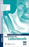 Die handlungsorientierte Ausbildung für Laborberufe 2. Wahlqualifikationen - Wolf Rainer Less ; Stefan Eckhardt ; Markus Kettner ; Frank Schmitt - 9783834333377