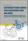 Sicherheit beim Umbau von Maschinen und Anlagen - Alois Hüning ; Berthold Heinke ; Torsten Gast - 9783834335425