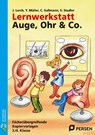 Lernwerkstatt Auge, Ohr & Co. - Julia Lerch ; Yvonne Müller ; Christine Sußmann ; Sonja Stadler - 9783834403575