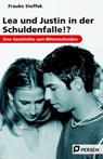 Lea und Justin in der Schuldenfalle!? - Frauke Steffek - 9783834430588