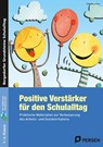 Positive Verstärker für den Schulalltag - Kl. 1-4 mit CD-ROM - Elke Mauritius - 9783834432094