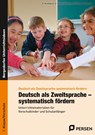 Deutsch als Zweitsprache - systematisch fördern - Bettina Briddigkeit ; Astrid Frikach-Vieregge ; Silke Keller ; Reena Osterwald - 9783834436719