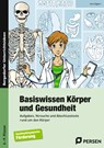 Basiswissen Körper und Gesundheit. 6. - 9. Schuljahr - Jens Eggert - 9783834437679