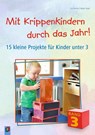 Mit Krippenkindern durch das Jahr 03 - Eva Danner ; Beate Vogel - 9783834625588