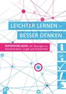 Leichter lernen - besser denken - Sabine Kelkel - 9783834630643