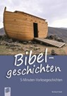 5-Minuten-Vorlesegeschichten für Menschen mit Demenz: Bibelgeschichten - Reinhard Abeln - 9783834631770