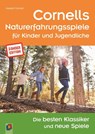 Cornells Naturerfahrungsspiele für Kinder und Jugendliche - Joseph Cornell - 9783834635679