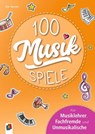 100 Musik-Spiele - Ger Storms - 9783834638861