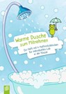 Warme Dusche zum Mitnehmen - Redaktionsteam Verlag an der Ruhr - 9783834641786