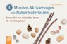 10-Minuten-Aktivierungen mit Naturmaterialien - Katrin Weitzer - 9783834642608