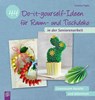 44 Do-it-yourself-Ideen für Raum- und Tischdeko in der Seniorenarbeit - Susanne Pypke - 9783834642615