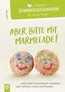 Aber bitte mit Marmelade! - Birgit Ebbert - 9783834643889