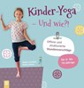 Kinder-Yoga - Und wie?! - Birthe Davies ; Maike Schößler - 9783834645951