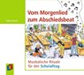 Vom Morgenlied zum Abschiedsbeat -  - 9783834647665