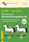 Mathe - na klar! Pränumerik: Raumordnungsbegriffe - Nina Vink ; Anne Miller - 9783834661463