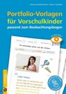 Portfolio-Vorlagen für Vorschulkinder - passend zum Beobachtungsbogen - Kornelia Schlaaf-Kirschner ; Diana A. Gerhardt - 9783834665096