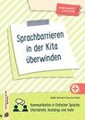 Sprachbarrieren in der Kita überwinden - Krishna-Sara Helmle ; Rebekka Behrendt - 9783834667366