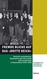 Fremde Blicke auf das »Dritte Reich« - Frank Bajohr ; Christoph Strupp - 9783835308701