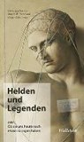 Helden und Legenden - RAMB,  Martin W. ; Zaborowski, Holger - 9783835316911
