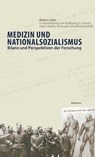 Medizin und Nationalsozialismus - Robert Jütte ; Wolfgang U. Eckart ; Hans-Walter Schmuhl ; Winfried Süß - 9783835321212