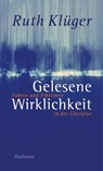 Gelesene Wirklichkeit - Ruth Klüger - 9783835323230