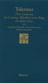 Toleranz - Angelika Overath ; Navid Kermani ; Robert Schindel - 9783835329010