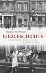 Kiezgeschichte - Hanno Hochmuth - 9783835330924