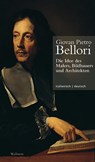 Die Idee des Malers, Bildhauers und Architekten // Idea del pittore, dello scultore e dell´architetto - Giovan Pietro Bellori - 9783835333659