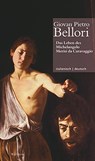 Leben des Michelangelo Merisi da Caravaggio // Vita di Michelangelo Merisi da Caravaggio - Giovan Pietro Bellori - 9783835333666