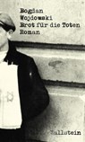 Brot für die Toten - Bogdan Wojdowski - 9783835338173