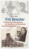 Fritz Benscher - Beate Meyer - 9783835340800
