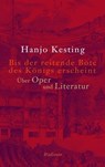 Bis der reitende Bote des Königs erscheint - Hanjo Kesting - 9783835341722
