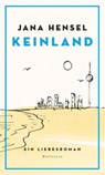 Keinland - Jana Hensel - 9783835341746