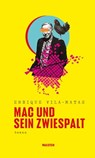 Mac und sein Zwiespalt - Enrique Vila-Matas - 9783835349667