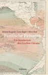 Pazifische Passagen - Roland Borgards ; Lena Kugler ; Mira Shah - 9783835353077