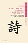 Eine raffinierte Grenze aus Licht - Yoko Tawada ; Marion Poschmann - 9783835354326