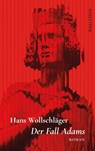 Der Fall Adams - Hans Wollschläger - 9783835355026