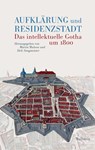 Aufklärung und Residenzstadt - Martin Mulsow ; Dirk Sangmeister - 9783835355606