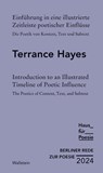 Einführung in eine illustrierte Zeitleiste poetischer Einflüsse | Introduction to an Illustrated Timeline of Poetic Influence - Terrance Hayes - 9783835356269