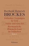 Irdisches Vergnügen in Gott - Barthold Heinrich Brockes - 9783835356511