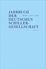 Jahrbuch der Deutschen Schillergesellschaft 2024 - Elisabeth Décultot ; Alexander Honold ; B. Venkat Mani - 9783835356627