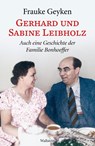 Gerhard und Sabine Leibholz - Frauke Geyken - 9783835357112