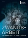 Zwangsarbeit im Nationalsozialismus - Daniel Logemann ; Rikola-Gunnar Lüttgenau ; Jens-Christian Wagner - 9783835357723