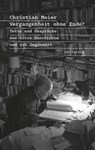 Vergangenheit ohne Ende? - Christian Meier - 9783835357808
