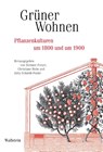 Grüner Wohnen - Stefanie Freyer ; Christiane Holm ; Julia Schmidt-Funke - 9783835357907