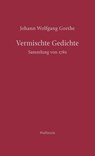 Vermischte Gedichte - Johann Wolfgang Goethe - 9783835358430