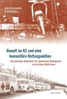 Gewalt im KZ und eine humanitäre Rettungsaktion - Bernhard Strebel - 9783835359390